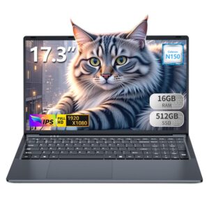 2025 17.3 Inch Laptop, 16GB DDR4 512GB SSD Gaming Laptop, Celeron N150 (4C/4T, Up to 3.6GHz) Laptop Computer, WiFi 5 BT 4.2, Backlit Keyboard, 6Hr Battery, USB 3.0, HDMI, Win 11...
