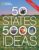 50 States, 5,000 Ideas: Where to Go, When to Go, What to See, What to Do by