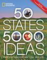 50 States, 5,000 Ideas: Where to Go, When to Go, What to See, What to Do by